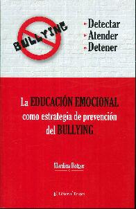 La educacin emocional como estrategia de prevencin del bullying