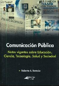 Comunicacin Pblica - Notas vigentes sobre Educacin, Ciencia, Tecnologa, Salud y Sociedad