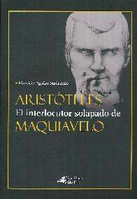 ARISTTELES - El interlocutor solapado de Maquiavelo