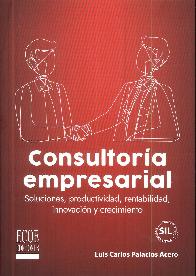 Consultoria empresarial. Soluciones, productividad, rentabilidad, innovacin y crecimiento