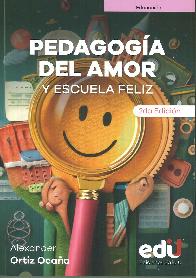 Pedagoga del amor y escuela feliz