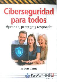 Ciberseguridad para todos. 