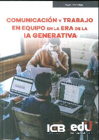 Comunicacin y trabajo en equipo en la era de la IA generativa
