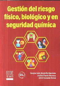 Gestin del riesgo fsico, biolgico y en seguridad qumica