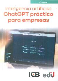 Inteligencia artifical: ChatGPT prctico para empresas