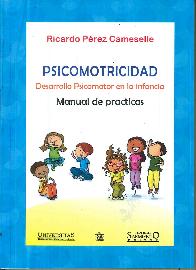 Psicomotricidad desarrollo psicomotor en la infancia