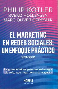 El marketing en las redes sociales:Un enfoque practico
