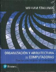 Organizacin y arquitectura de computadoras. Disear para mejorar el rendimiento