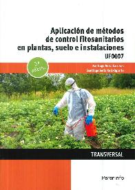 Aplicacin de mtodos de control fitosanitarios en plantas, suelo e instalaciones 