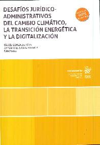 Desaf�os jur�dico-administrativos del cambio clim�tico, la transici�n energ�tica y la digitalizaci�n