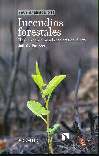 Incendios forestales Una introducci�n a la ecolog�a del fuego 