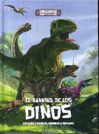El ranking de los Dinos. Los m�s grandes, r�pidos y feroces