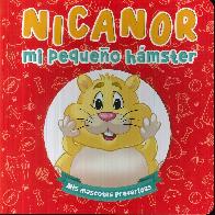 Nicanor mi peque�o h�mster