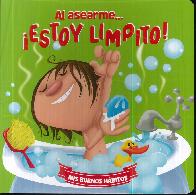 Al asearme � Estoy limpito!