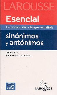 Diccionario de la lengua espaola esencial: sinnimo y antnimos