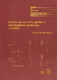 Gestin de servicios pblicos: estrategias de marketing y calidad