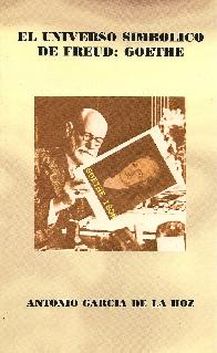 El Universo Simbolico de Freud: Goethe