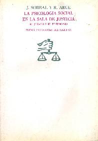 La psicologia social en la sala de justicia : el jurado y el testimonio