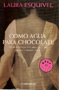 Como agua para chocolate