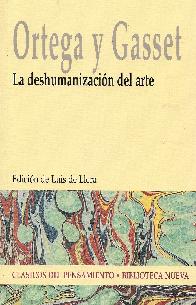 Ortega y Gasset La deshumanizacion del Arte