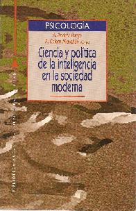 Ciencia y politica de la inteligencia en la sociedad moderna