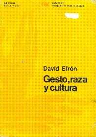 Gesto, raza y cultura