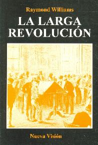 La larga Revolucion