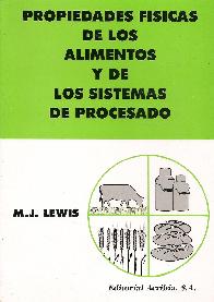 Propiedades fisicas de los alimentos y de los sistemas de procesado