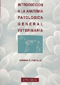 Introduccion a la anatomia patologica general veterinaria