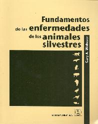 Fundamentos de las Enfermedades de los Animales Silvestres