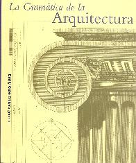 La Gramatica de la Arquitectura