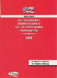 Guia Olpid de tratamiento antimicrobiano de las infecciones en Pediatria 2008