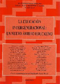 La Educacion Intergeneracional : un nuevo ambito educativo