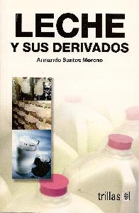 Leche y sus derivados