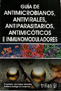 Guia de Antimicrobianos, Antivirales, Antiparasitarios, Antimicoticos e Inmunomoduladores