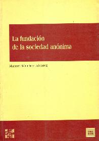 La fundacin de la sociedad annima