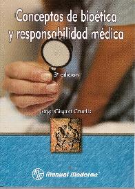 Conceptos de bioetica y responsabilidad medica
