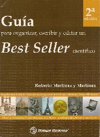 Guia para organizar, escribir y editar un Best Seller Cientifico