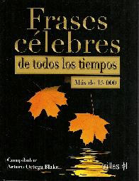 Frases Celebres de todos los tiempos