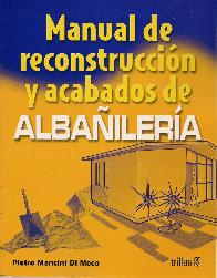 Manual de reconstruccin y acabados de Albailera