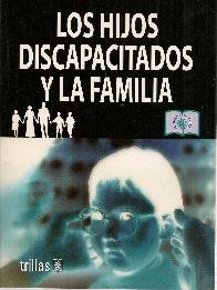 Los hijos discapacitados y la familia