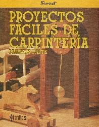 Proyectos faciles de carpinteria. Primera parte.