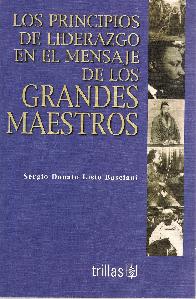 Los principios del liderazgo en el mensaje de los grandes maestros