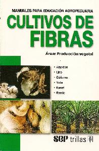 Cultivo de fibras