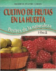 Cultivo de frutas en la huerta