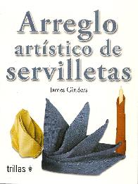 Arreglo artstico de Servilletas