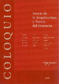 Coloquio: Teoria de la Arquitectura y teoria del proyecto