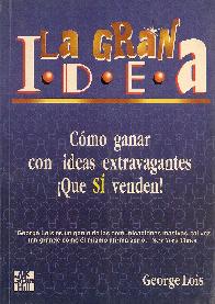 Cmo ganar con ideas extravagantes que s venden