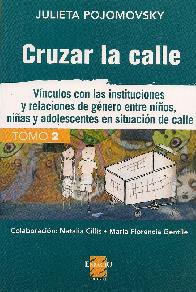 Cruzar la Calle - Tomo 2