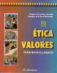 Etica y Valores 2 para bachillerato